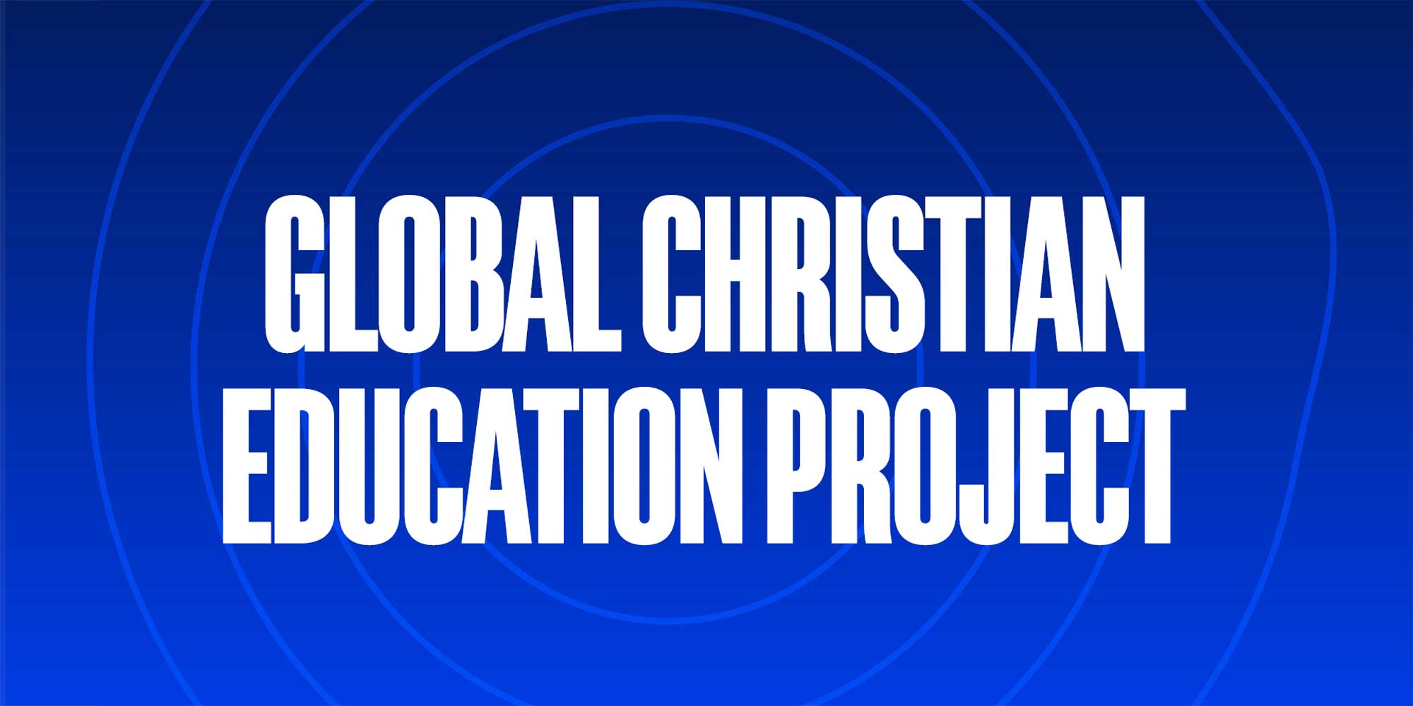 Expand Christian Education Globally