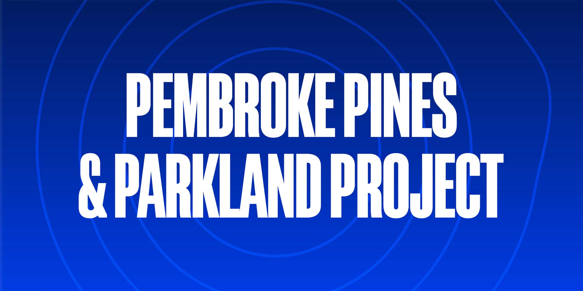 Parkland and Pembroke Pines